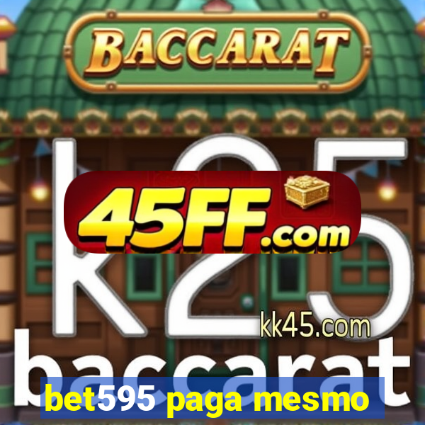 bet595 paga mesmo
